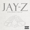 Jay-Z - The Hits Collection, Volume 1 Jay-Z - The Hits Collection, Volume 1