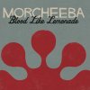 Morcheeba - Blood Like Lemonade