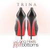 Trina - Long Heels Red Bottoms