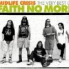 Faith No More - Midlife Crisis: The Very Best of Faith No More
