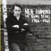 Neil Diamond - The Bang Years: 1966-1968